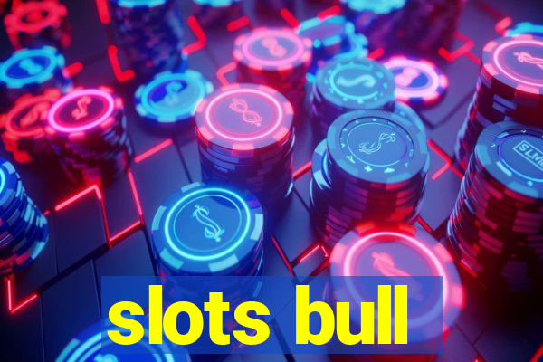 slots bull